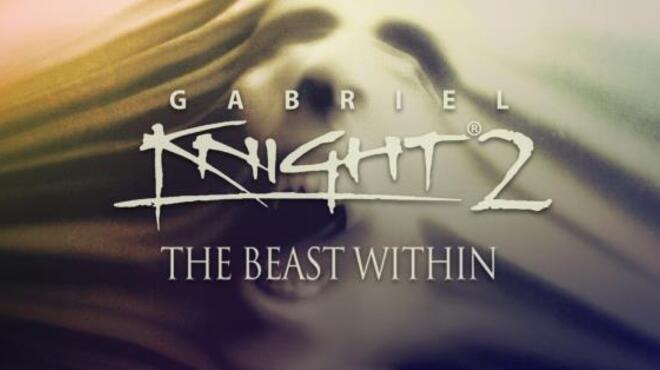 Gabriel Knight 2: The Beast Within Free Download