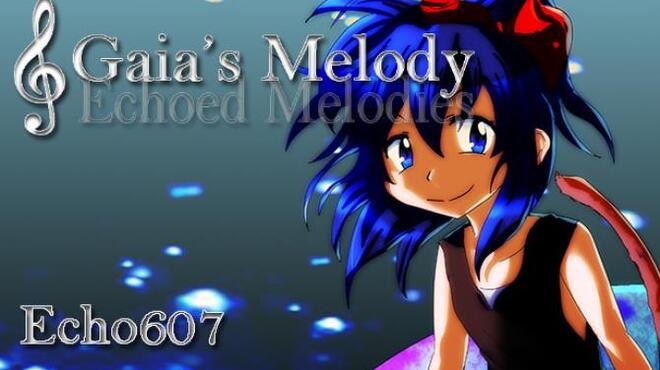 Gaia's Melody: Echoed Melodies Free Download