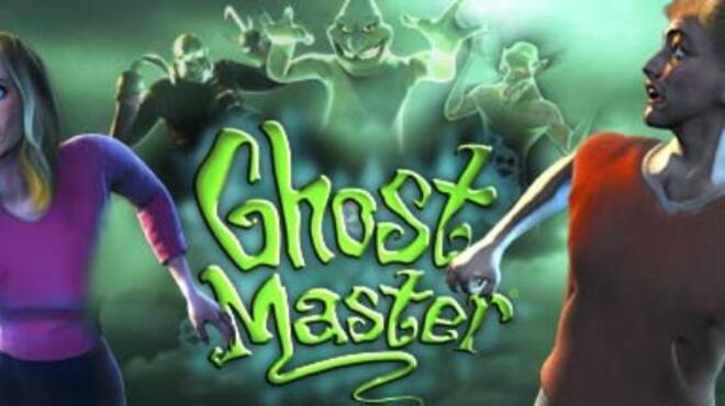 Ghost Master® Free Download