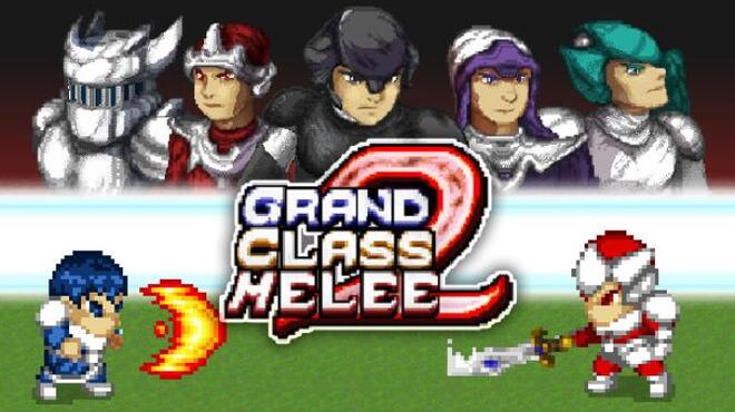 Grand Class Melee 2 Free Download