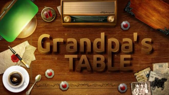 Grandpa's Table Free Download