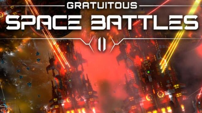 Gratuitous Space Battles 2 Free Download