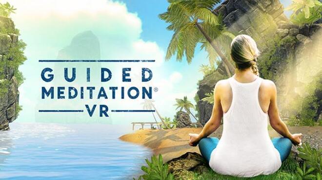 Guided Meditation VR Free Download