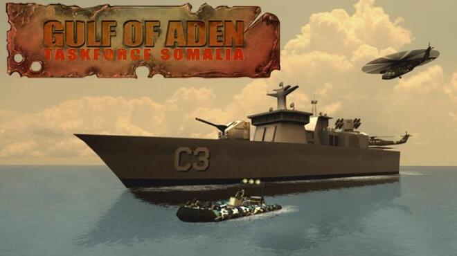 Gulf of Aden - Task Force Somalia Free Download