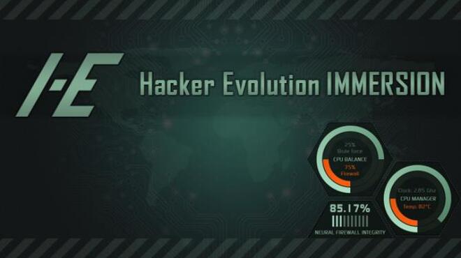 Hacker Evolution IMMERSION Free Download