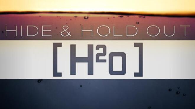 Hide & Hold Out - H2o Free Download