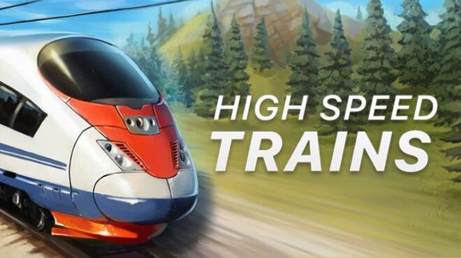 High Speed Trains Free Download