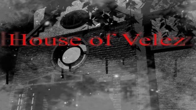 House of Velez part 1 Free Download