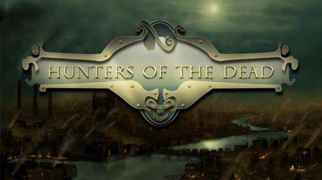 Hunters Of The Dead Free Download