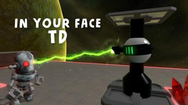 In Your Face TD Free Download