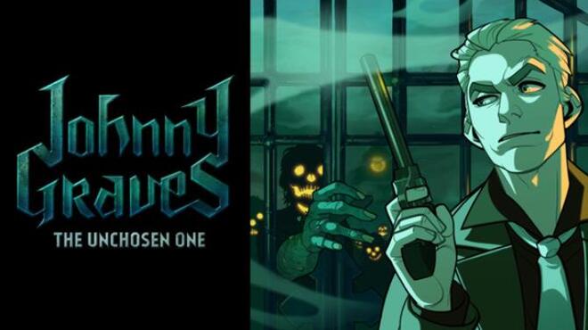 Johnny Graves—The Unchosen One Free Download