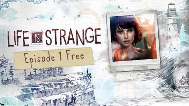 Life is Strange - Episode 1 Free Download