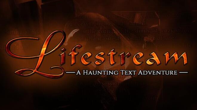 Lifestream - A Haunting Text Adventure Free Download