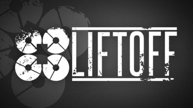 Liftoff: FPV Drone Racing Free Download