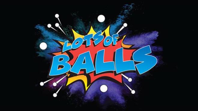 Lots of Balls Free Download