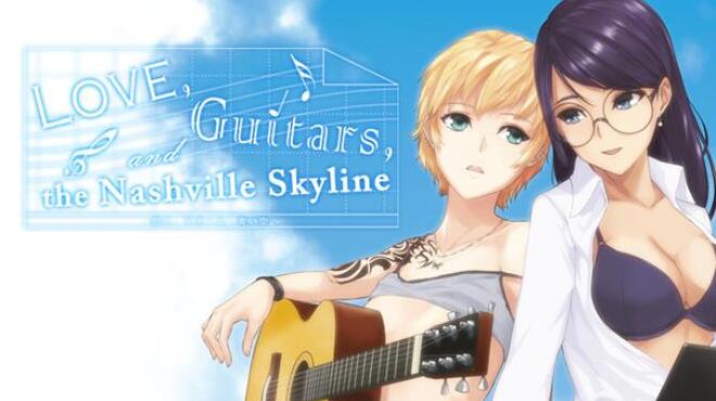 Love, Guitars, and the Nashville Skyline Free Download