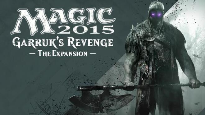 Magic 2015 - Garruk's Revenge Expansion Free Download