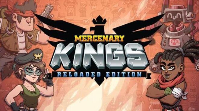 Mercenary Kings: Reloaded Edition Free Download