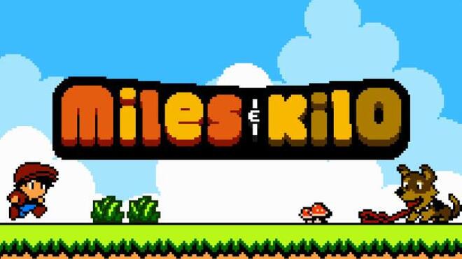 Miles & Kilo Free Download