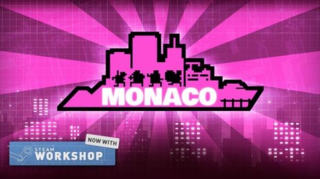 Monaco: What's Yours Is Mine Free Download
