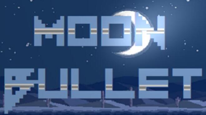 Moon Bullet Free Download