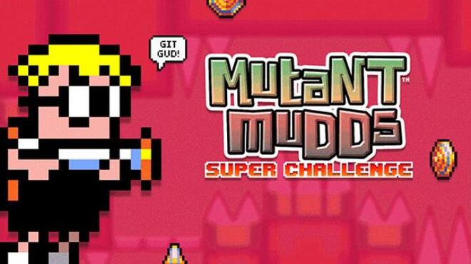 Mutant Mudds Super Challenge Free Download