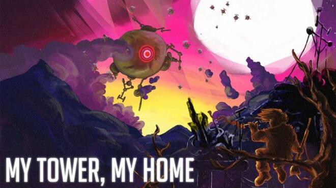 My Tower, My Home Free Download