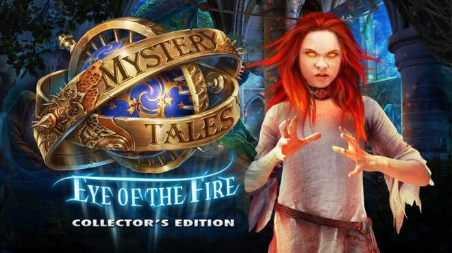 Mystery Tales: Eye of the Fire Collector's Edition Free Download