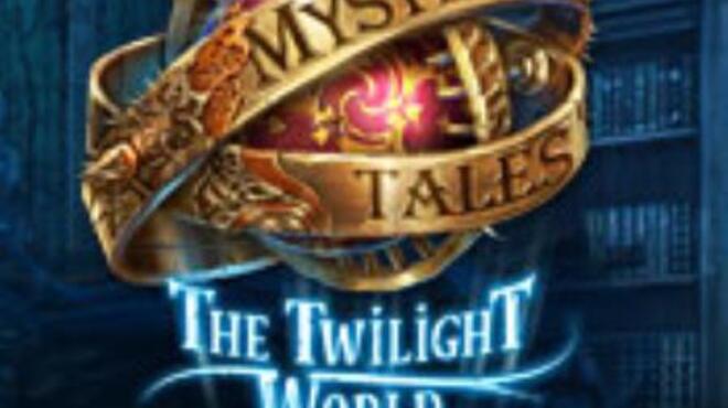 Mystery Tales: The Twilight World Collector’s Edition free download