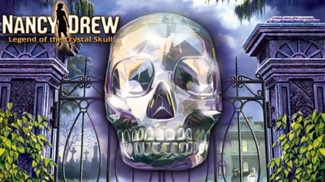 Nancy Drew®: Legend of the Crystal Skull Free Download