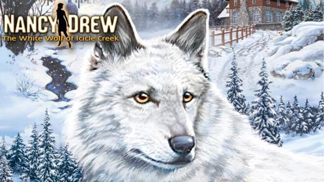 Nancy Drew®: The White Wolf of Icicle Creek Free Download