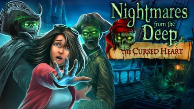 Nightmares from the Deep: The Cursed Heart Free Download