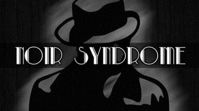 Noir Syndrome Free Download