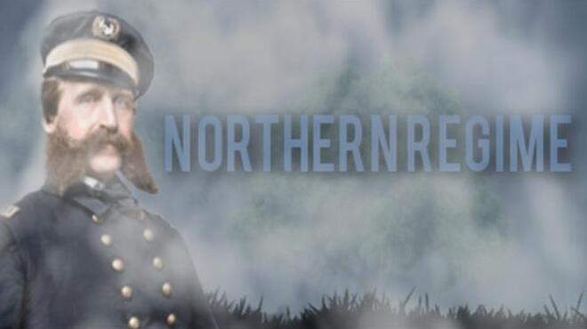 Northern Regime Free Download