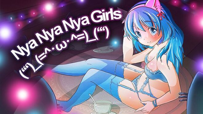 Nya Nya Nya Girls (ʻʻʻ)_(=^･ω･^=)_(ʻʻʻ) Free Download