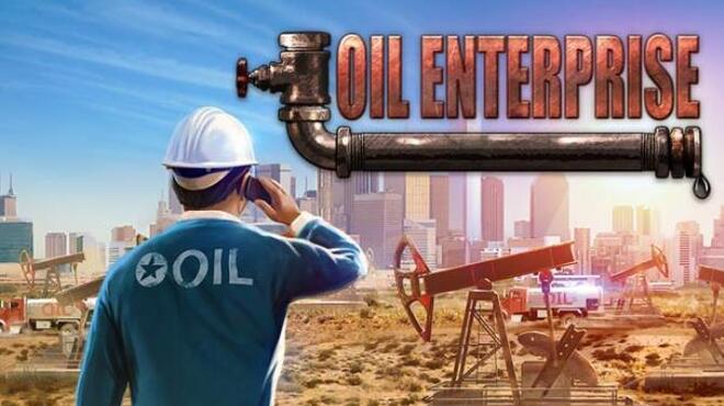 Oil Enterprise Free Download