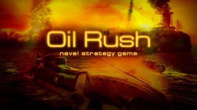 Oil Rush PC Game + Torrent Free Download Full Version
