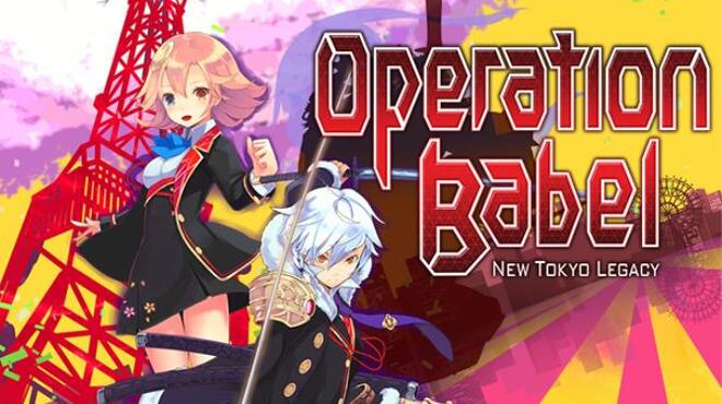Operation Babel: New Tokyo Legacy / 東京新世録 オペレーションバベル Free Download