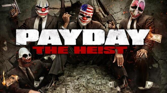 PAYDAY™ The Heist Free Download