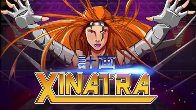 PROJECT XINATRA Free Download