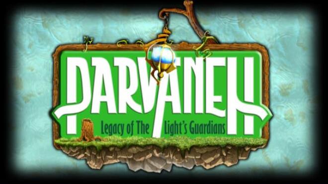 Parvaneh: Legacy of the Light's Guardians Free Download