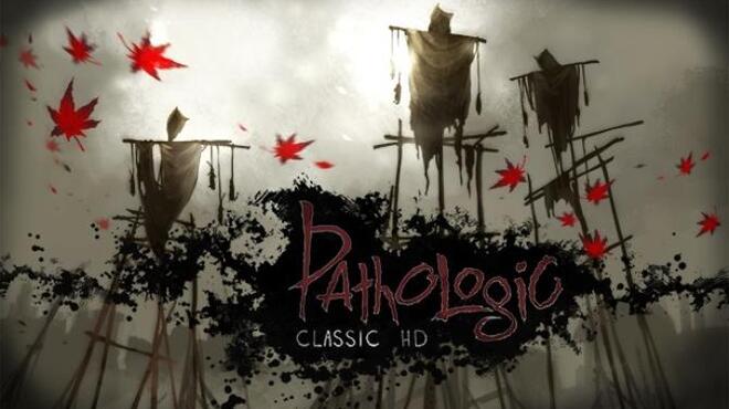 Pathologic Classic HD Free Download