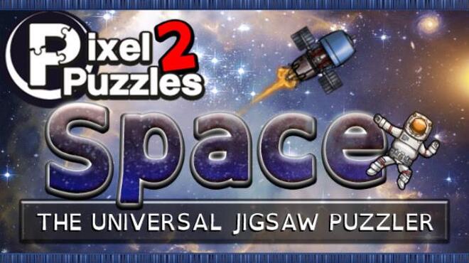 Pixel Puzzles 2: Space Free Download