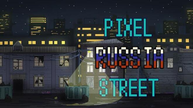 Pixel Russia Streets Free Download