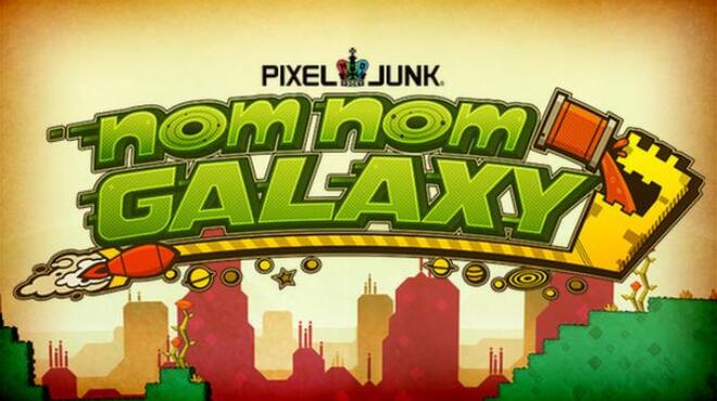PixelJunk™ Nom Nom Galaxy Free Download