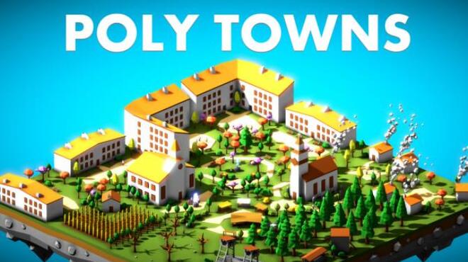Poly Towns Free Download