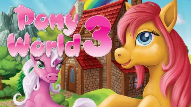 Pony World 3 Free Download