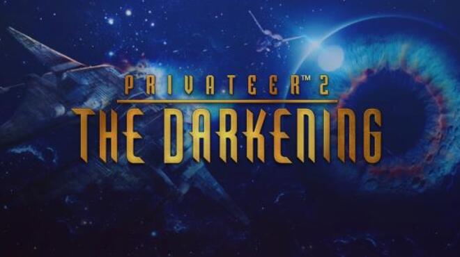 Privateer 2: The Darkening Free Download