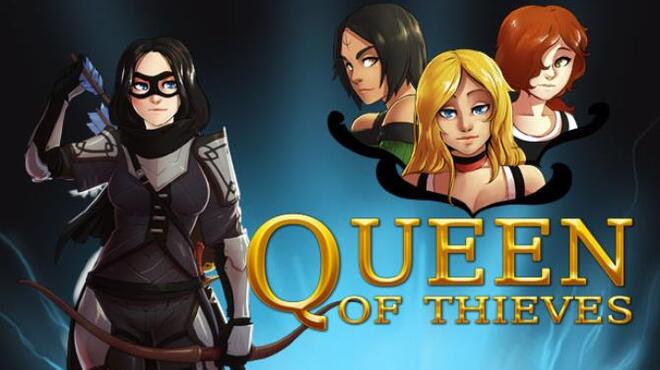 Queen Of Thieves Free Download