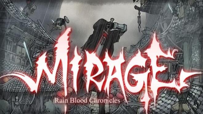 Rain Blood Chronicles: Mirage Free Download
